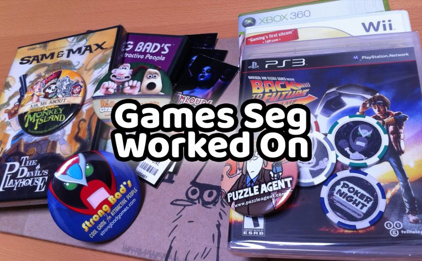 Games Seg Worked On